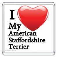 I Love My American Staffordshire Terrier